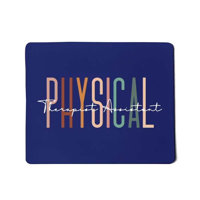 Physical Therapist Assistant PTA Physical Therapy Assistant Mousepad