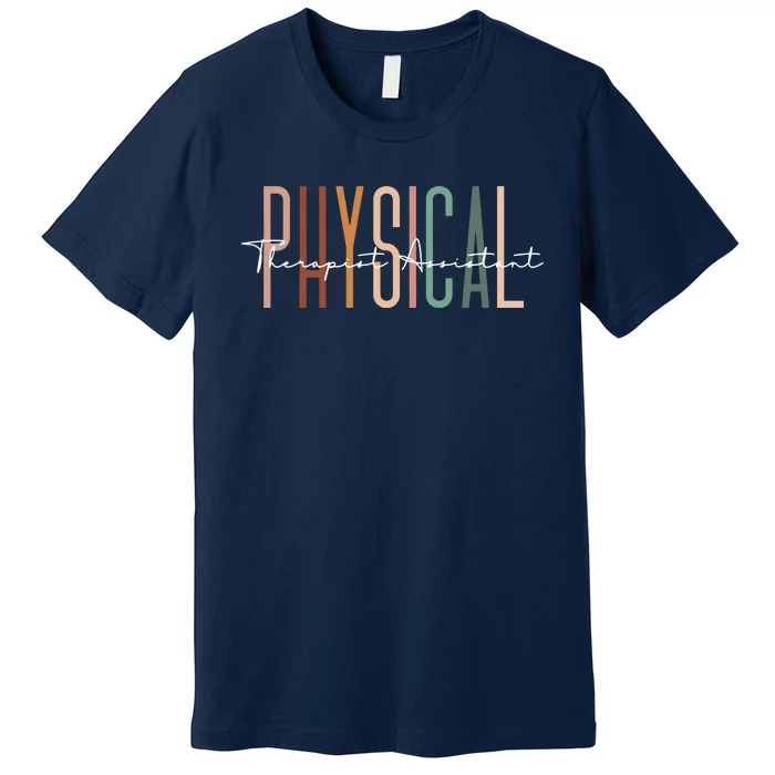 Physical Therapist Assistant PTA Physical Therapy Assistant Premium T-Shirt