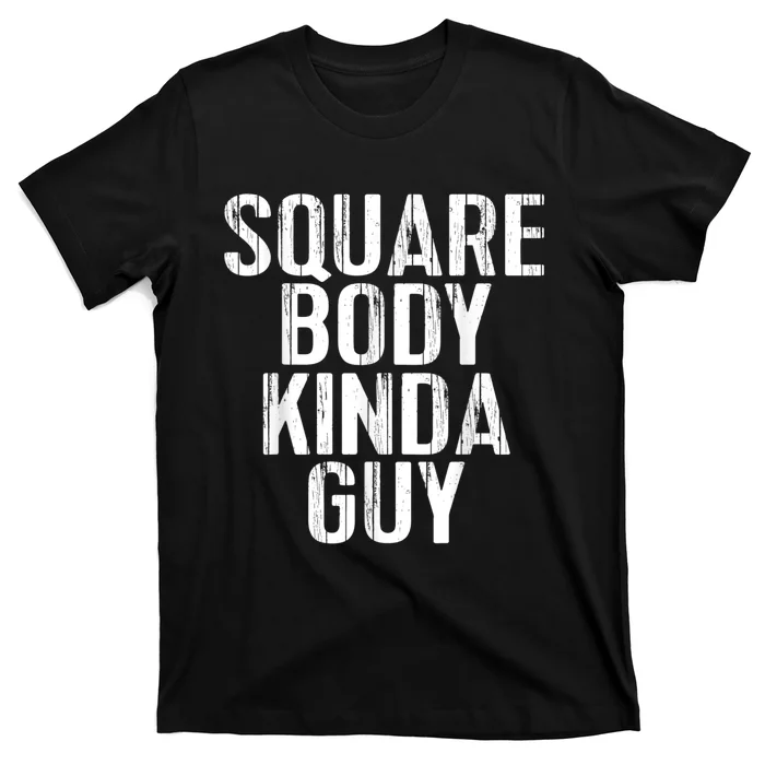 Pickup Truck Apparel Square Body Kinda Guy Classic Truck T-Shirt