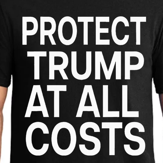 Protect Trump At All Costs Pajama Set