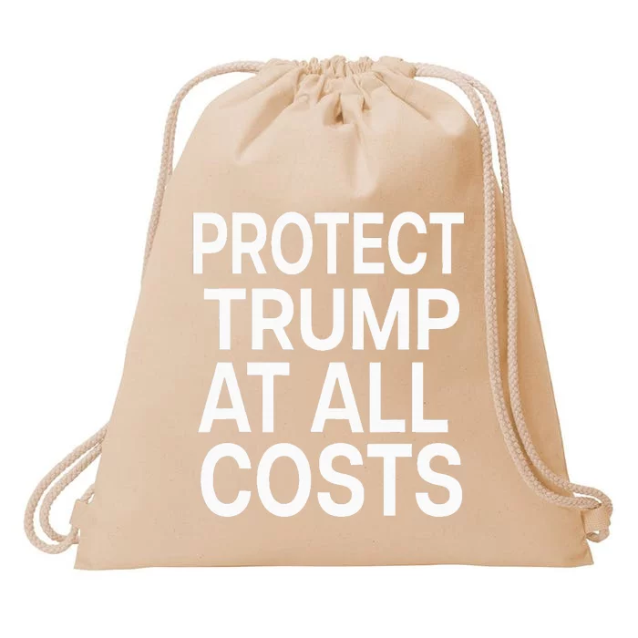 Protect Trump At All Costs Drawstring Bag