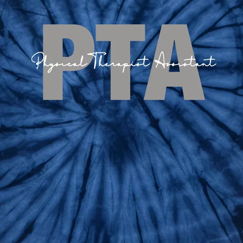 Physical Therapist Assistant PTA Physical Therapy Assistant Tie-Dye T-Shirt