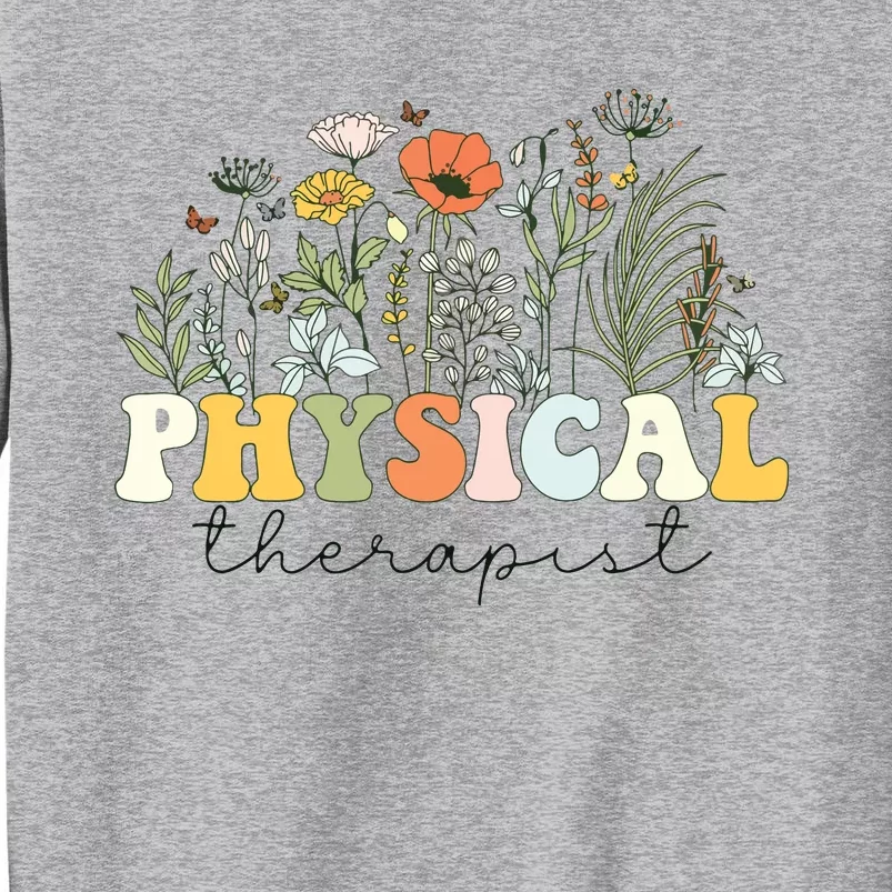 Physical Therapist Assistant Therapy PT Month Sweatshirt