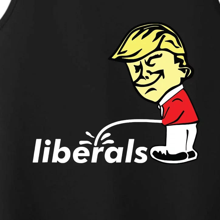 Pro Trump Anti Liberal Donald Trump Pissing On Liberals Gift Performance Tank