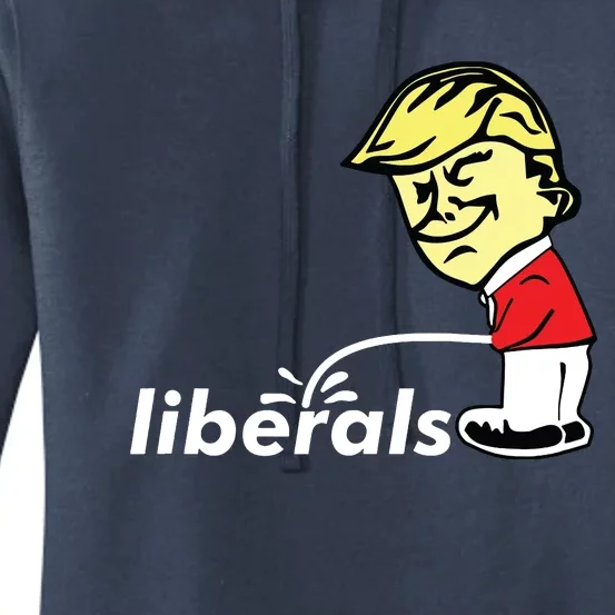 Pro Trump Anti Liberal Donald Trump Pissing On Liberals Gift Women's Pullover Hoodie