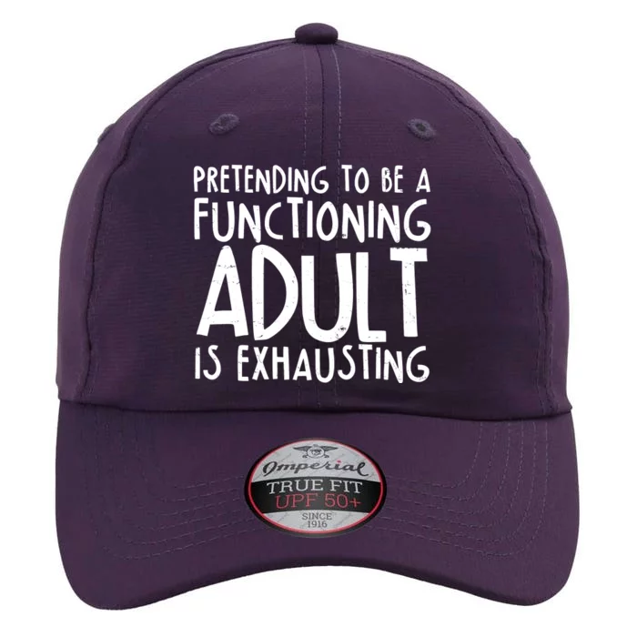 Pretending To A Functioning Adult Is Exhausting The Original Performance Cap