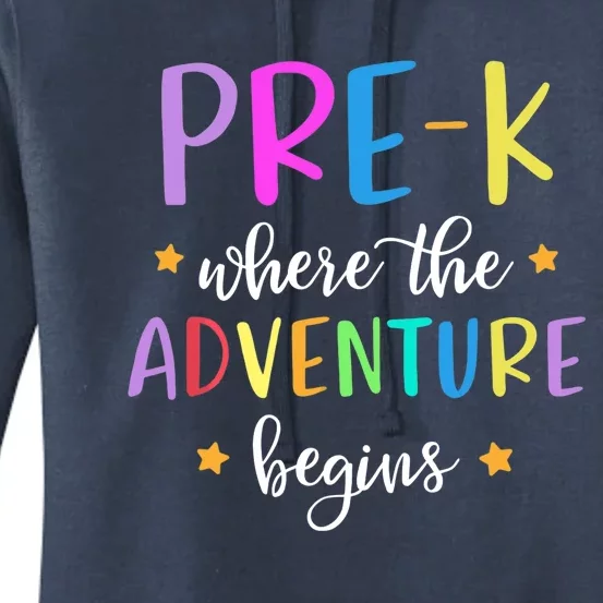 Pre-K Teacher Adventure Begins Teacher Preschool Women's Pullover Hoodie