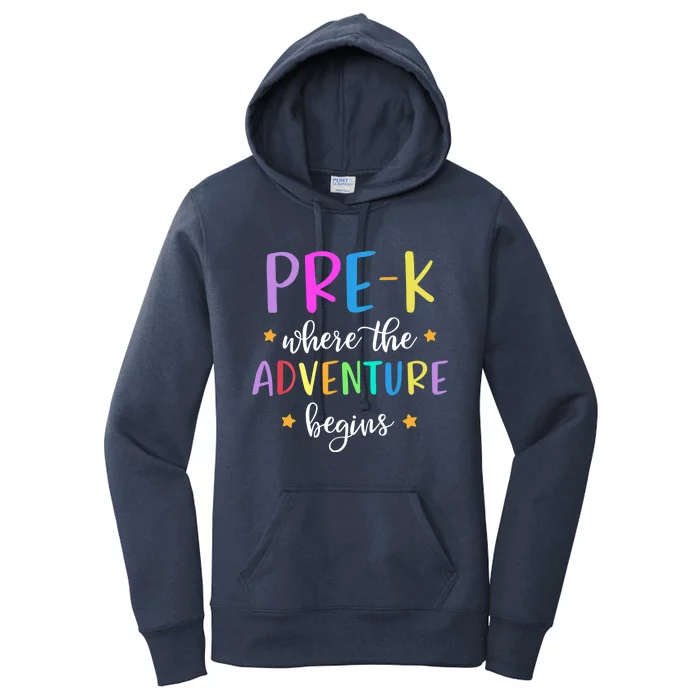 Pre-K Teacher Adventure Begins Teacher Preschool Women's Pullover Hoodie