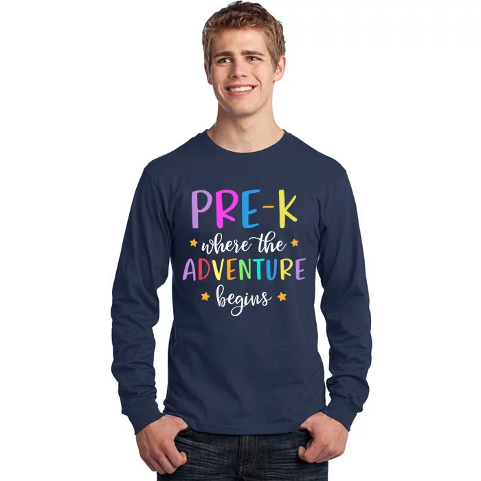 Pre-K Teacher Adventure Begins Teacher Preschool Tall Long Sleeve T-Shirt