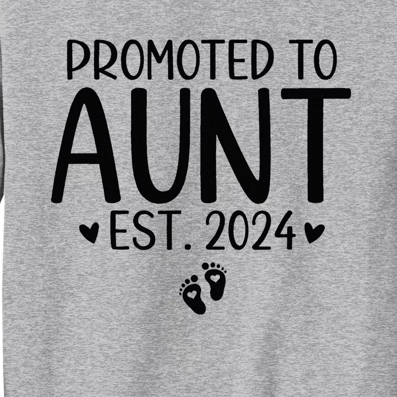 Promoted To Aunt 2024 First Time New Aunt Pregnancy Tall Sweatshirt