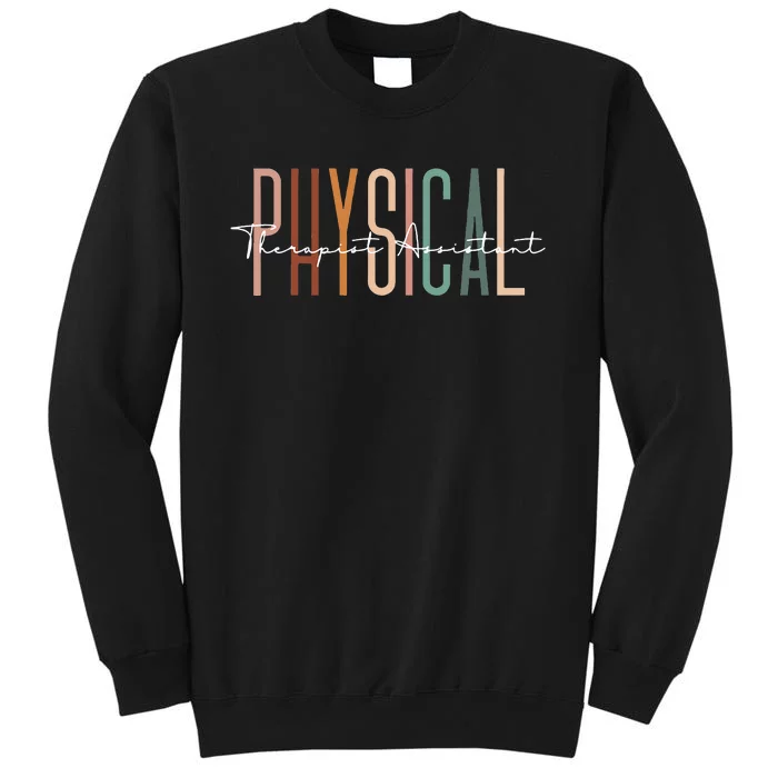 Physical Therapist Assistant PTA Physical Therapy Assistant Sweatshirt