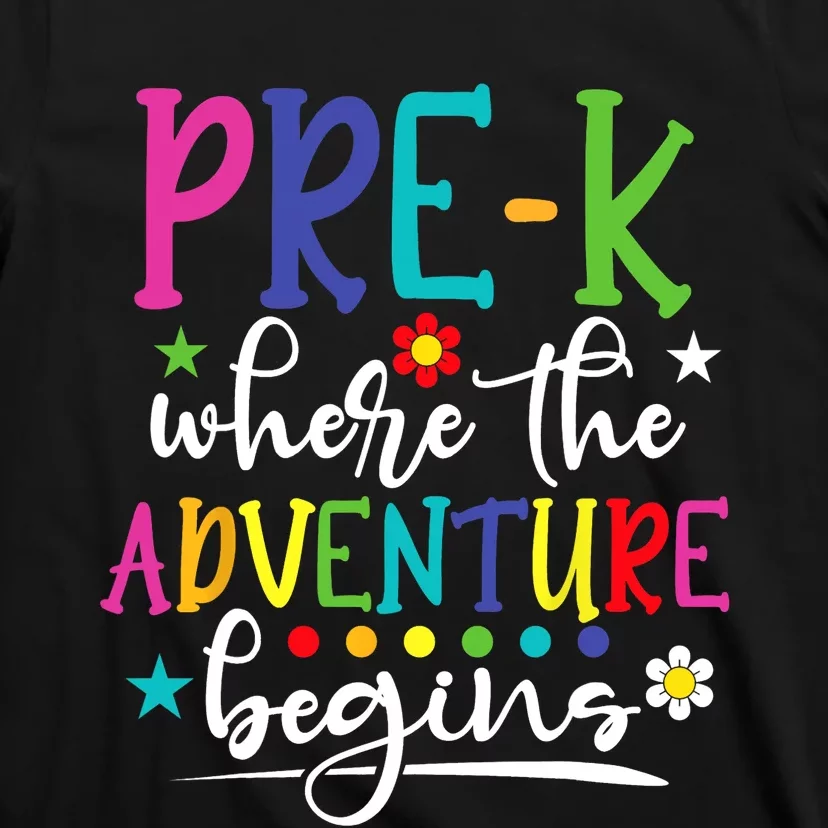 PreK Teacher Adventure Begins First Day Preschool Teachers T-Shirt