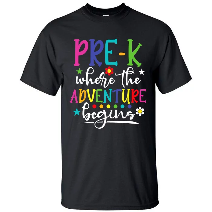 PreK Teacher Adventure Begins First Day Preschool Teachers Tall T-Shirt