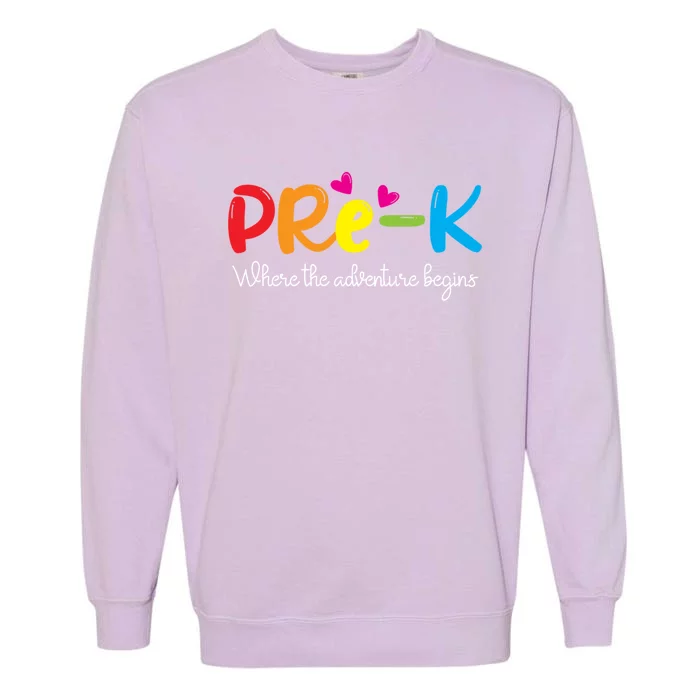 PreK Teacher Adventure Begins Teacher Preschool Cute Gift Garment-Dyed Sweatshirt