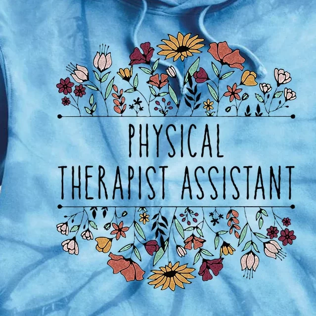 Physical Therapist Assistant PTA Physical Therapy Assistant Tie Dye Hoodie