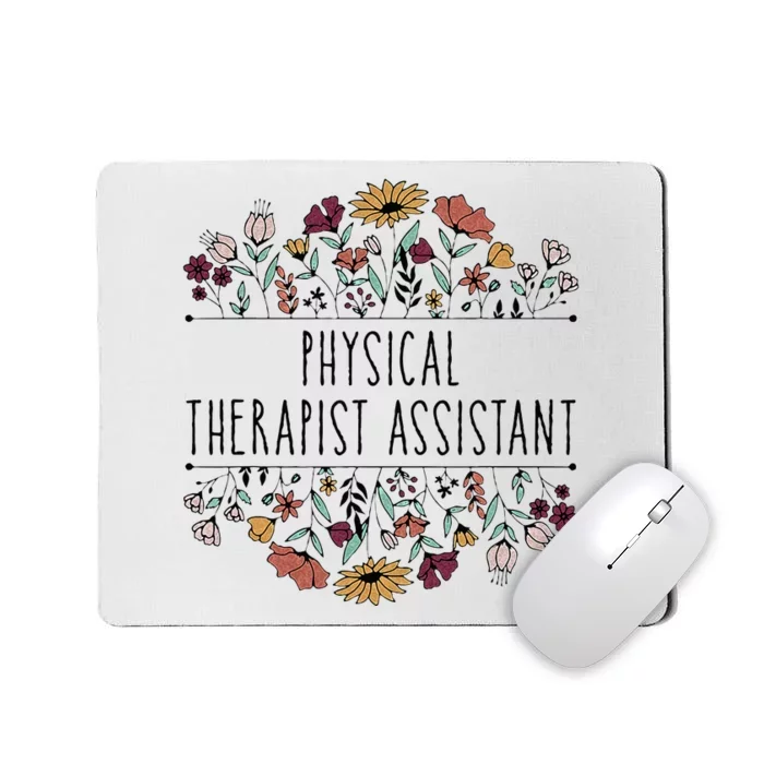 Physical Therapist Assistant PTA Physical Therapy Assistant Mousepad