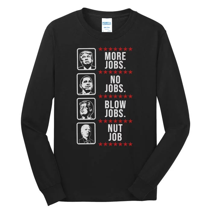 Political Trump Anti Biden Obama Clinton Funny Tall Long Sleeve T-Shirt