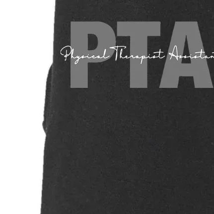 Physical Therapist Assistant PTA Physical Therapy Assistant Doggie 3-End Fleece Hoodie