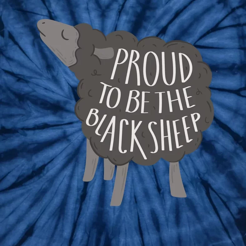 Proud To Be The Black Sheep Tie-Dye T-Shirt