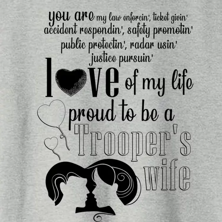 Proud To Be A Troopers Wife Love Of My Life Great Gift Women's Crop Top Tee