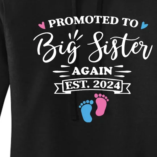 Promoted To Big Sister Again Est 2024 Pink Or Blue Sister Women's Pullover Hoodie