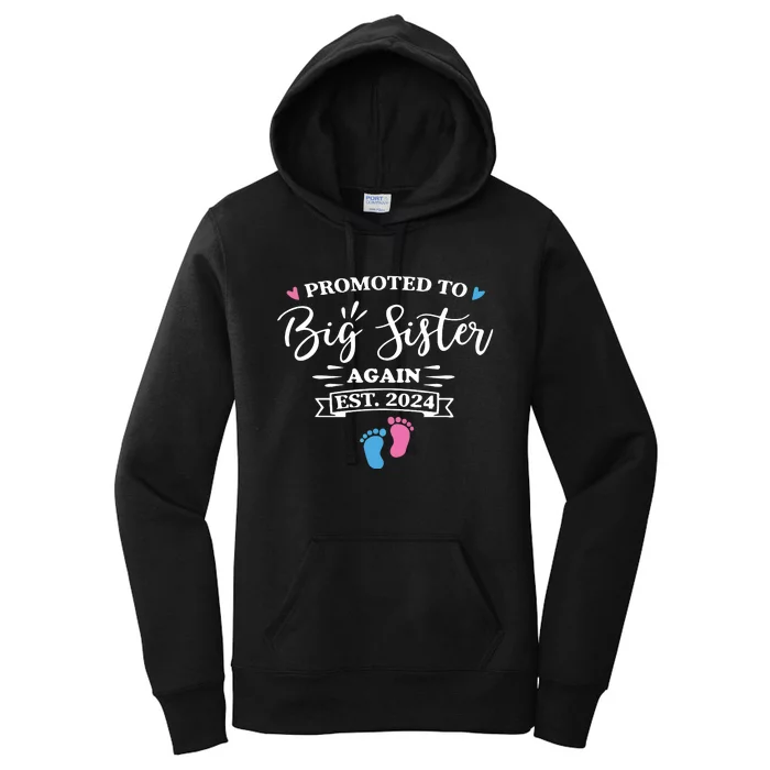 Promoted To Big Sister Again Est 2024 Pink Or Blue Sister Women's Pullover Hoodie