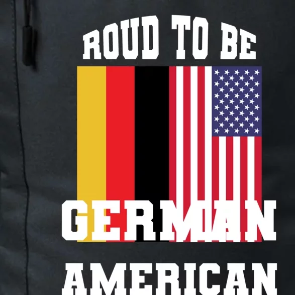 Proud To Be Ger American With Usa And Gery Flag Gift Daily Commute Backpack