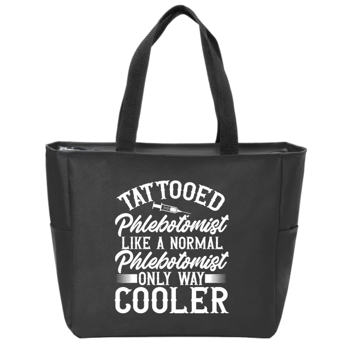 Phlebotomy Technician Blood Nurse Tattooed Phlebotomist Zip Tote Bag