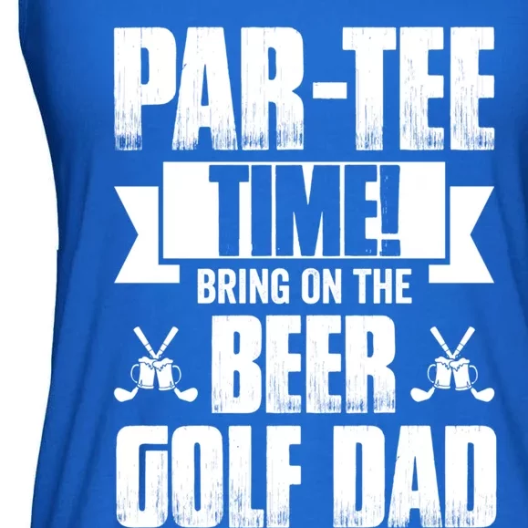 Partee Time! Bring On The Beer Golf Dad Gift Ladies Essential Flowy Tank