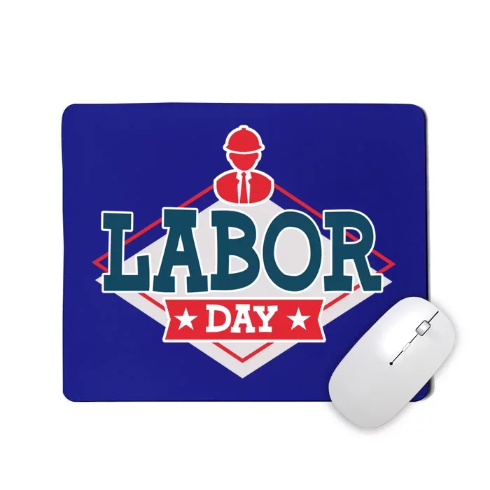 Proud To Be American Patriot Union Skilled Worker Labor Day Gift Mousepad