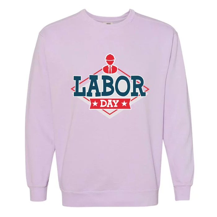 Proud To Be American Patriot Union Skilled Worker Labor Day Gift Garment-Dyed Sweatshirt