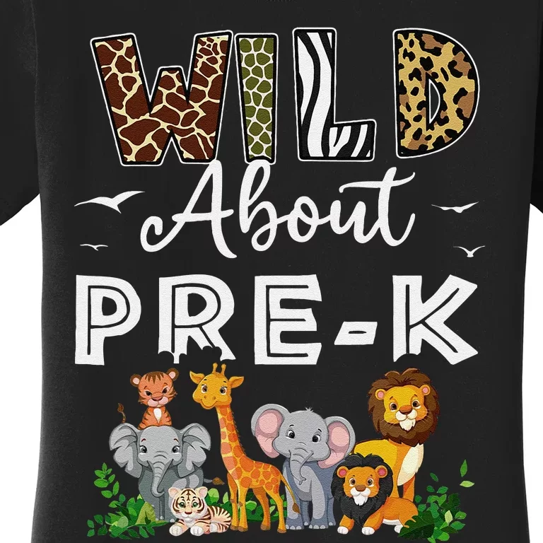 Prek Teacher Back To School Wild About Prek Gift Women's T-Shirt