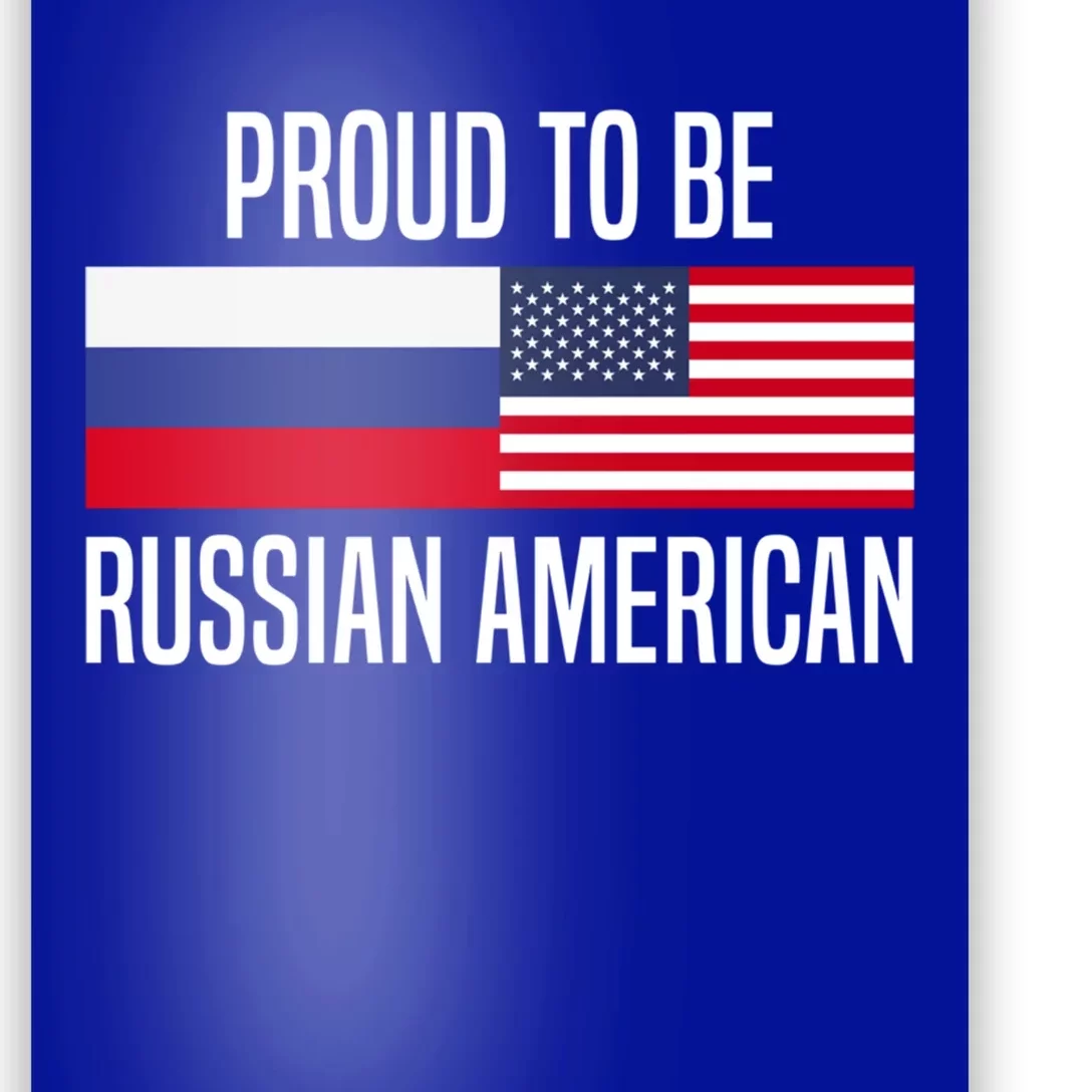 Proud To Be Russian American Gift Poster