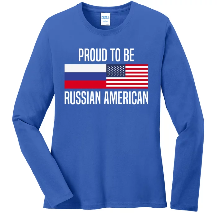 Proud To Be Russian American Gift Ladies Long Sleeve Shirt