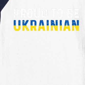 Proud To Be Ukrainian Ukraine Flag Ukraine Baseball Sleeve Shirt