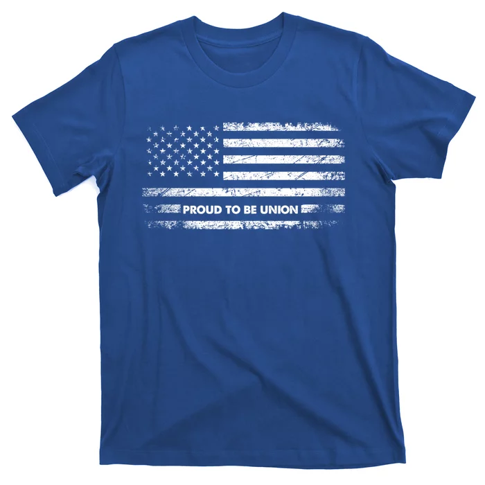 Proud To Be Union Labor Worker American Flag Cute Gift T-Shirt