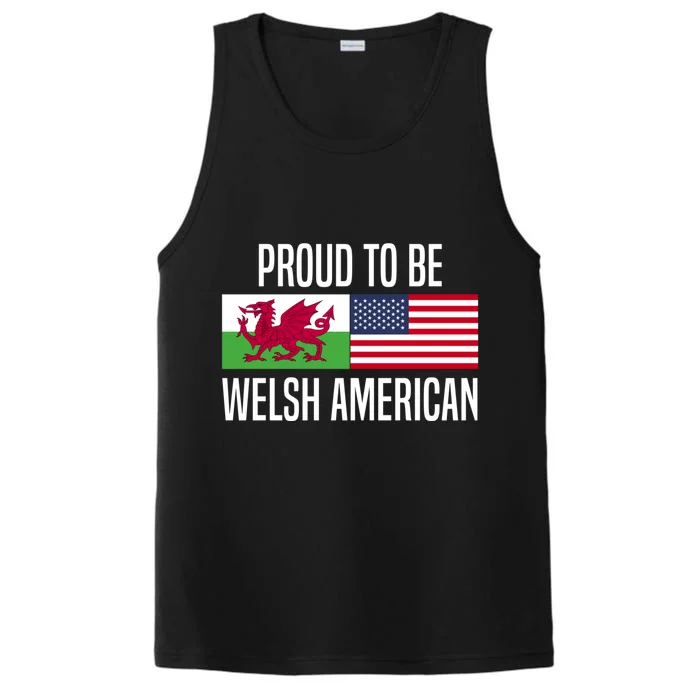 Proud To Be Welsh American Gift Performance Tank