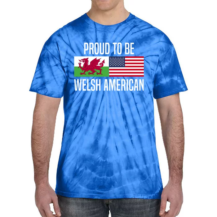 Proud To Be Welsh American Gift Tie-Dye T-Shirt