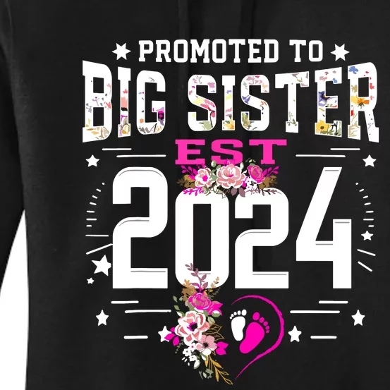 Promoted To Big Sister Est 2024 New Big Sister Mothers Day Women's Pullover Hoodie