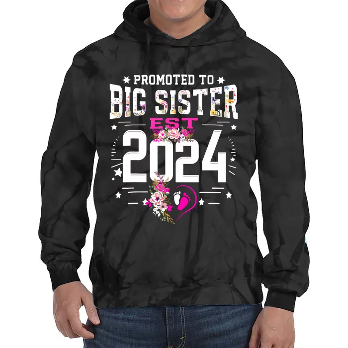 Promoted To Big Sister Est 2024 New Big Sister Mothers Day Tie Dye Hoodie