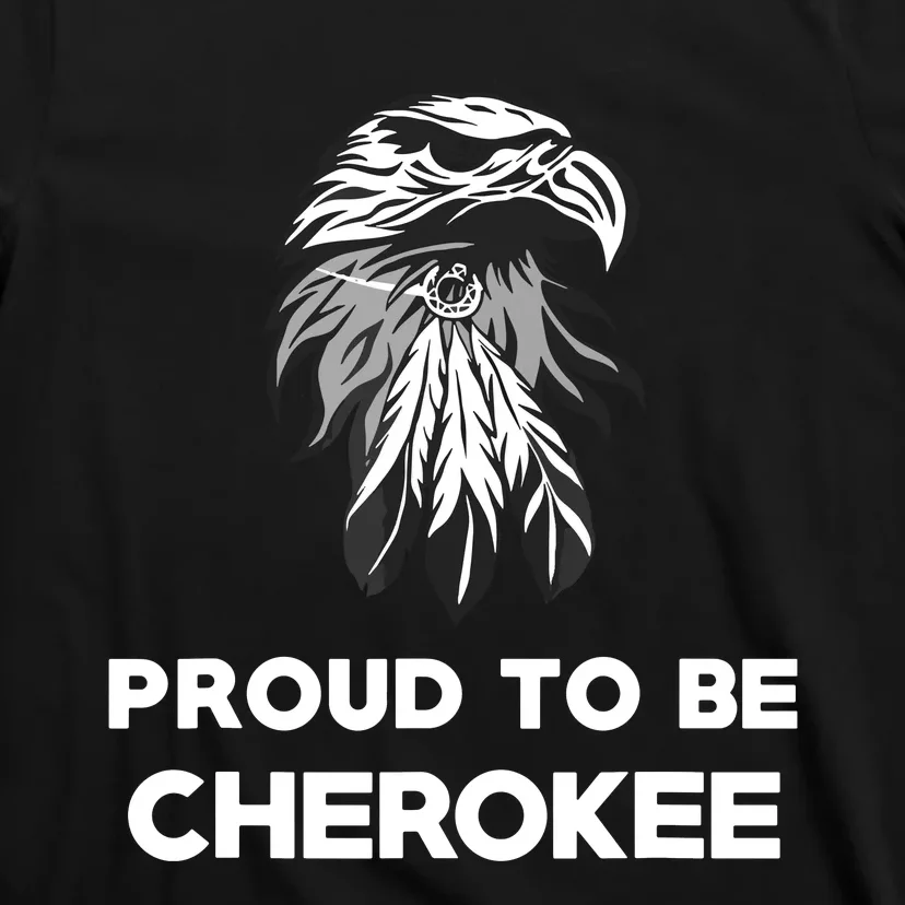 Proud To Be Cherokee Native American Pride T-Shirt