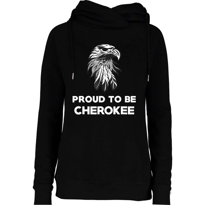 Proud To Be Cherokee Native American Pride Womens Funnel Neck Pullover Hood