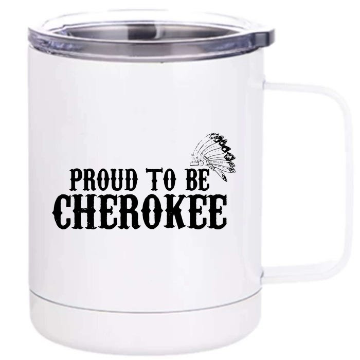 Proud To Be Cherokee Indian Shirts Native Gifts Front & Back 12oz Stainless Steel Tumbler Cup