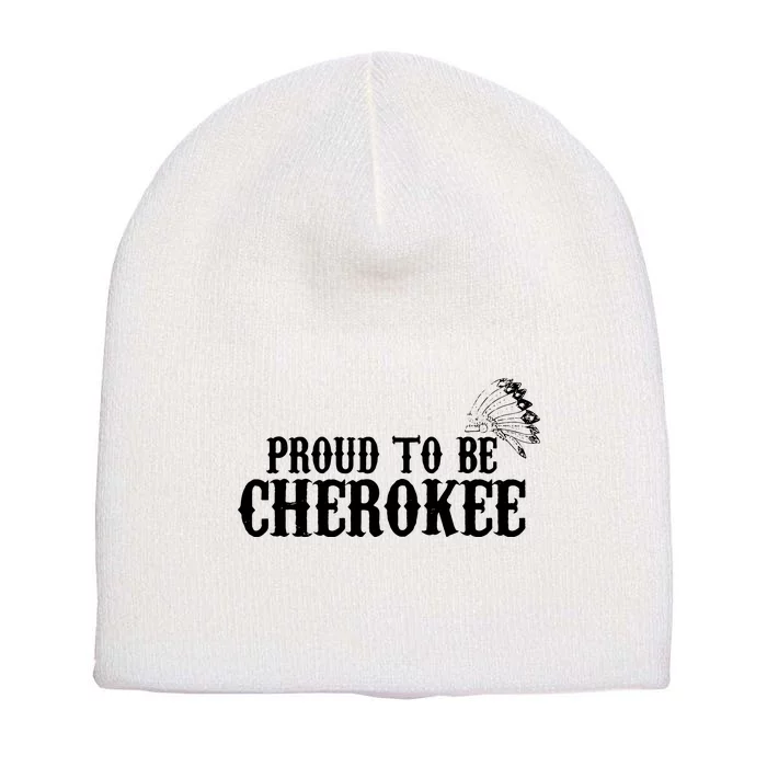 Proud To Be Cherokee Indian Shirts Native Gifts Short Acrylic Beanie