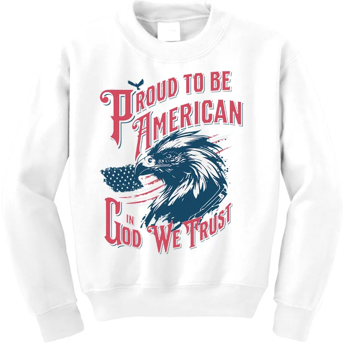 Proud To Be Americanpatriotic American Kids Sweatshirt