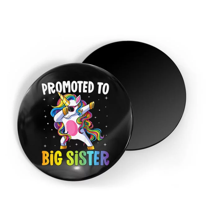 Promoted to Big Sister Dabbing Unicorn Older Sister Magnet