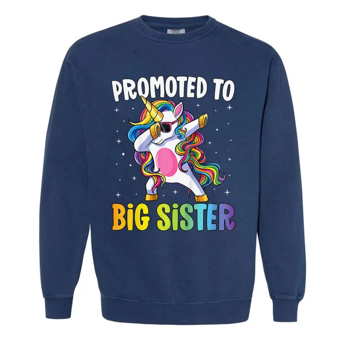 Promoted to Big Sister Dabbing Unicorn Older Sister Garment-Dyed Sweatshirt