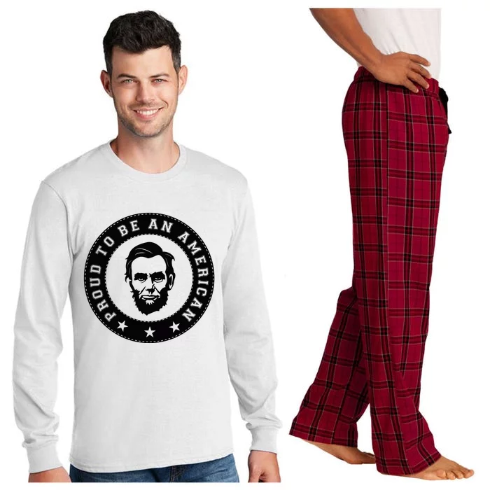 Proud To Be An American Abraham Lincoln Inspirational Quote Abe Lincoln Quote Long Sleeve Pajama Set