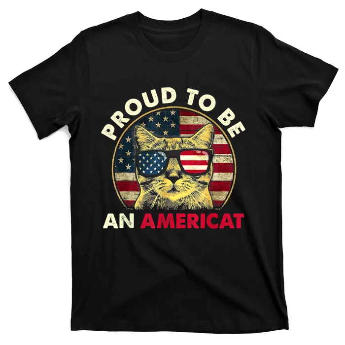 Proud To Be An Americat Funny Cat American Flag 4th Of July T-Shirt