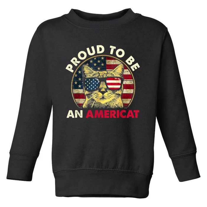 Proud To Be An Americat Funny Cat American Flag 4th Of July Toddler Sweatshirt